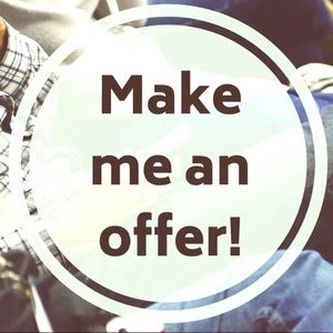 Let’s make a deal!! MAKE AN OFFER ON ANYTHING!!